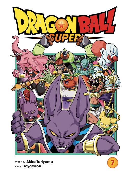 Title details for Dragon Ball Super, Volume 7 by Akira Toriyama - Wait list